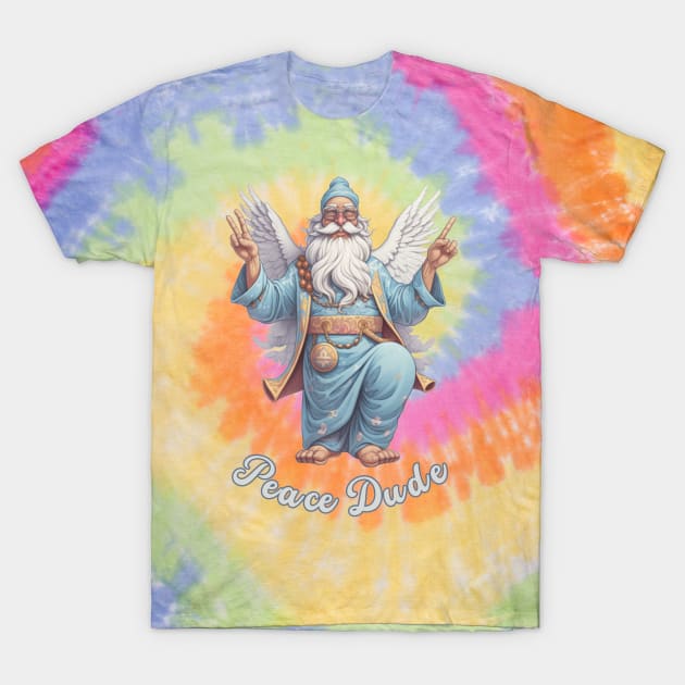 Tie Dye Peace Dude Hippie - Funny Saying T-Shirt by stickercuffs